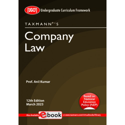 Taxmann's Company Law (UGCF) by Prof. Anil Kumar